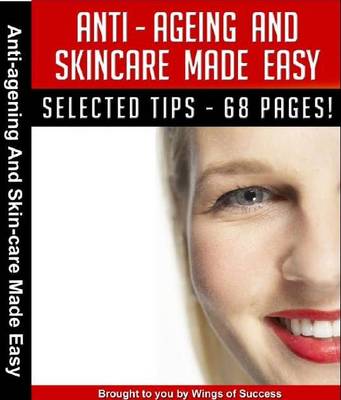 Product picture Anti Ageing And Skincare Made Easy
